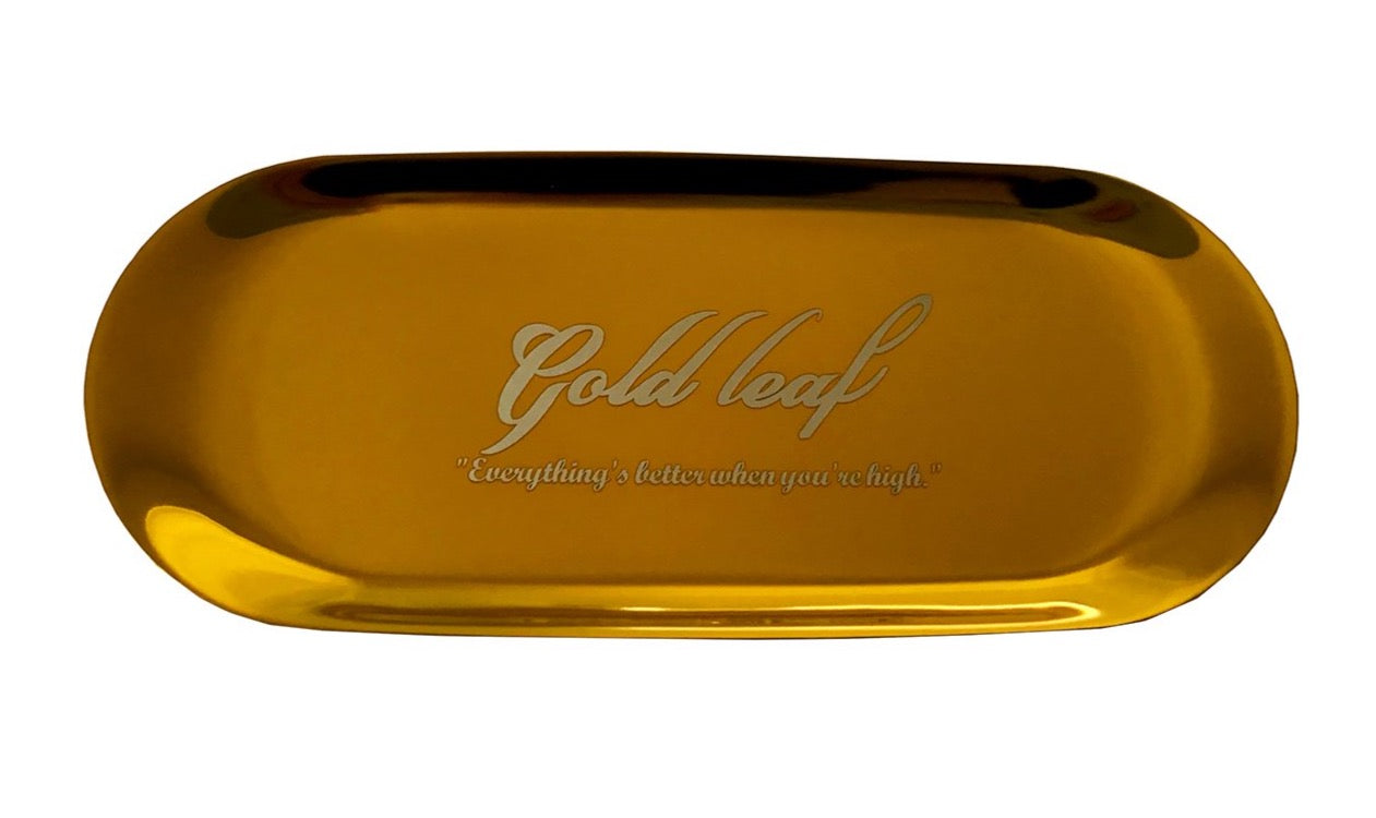 GOLD LEAF - "Everything's Better" Small Rolling Tray™